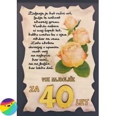 Leseni napis za 40 let - Rože Rumene